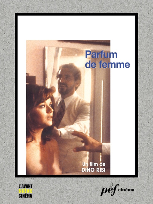 Couverture ebook de Parfum de femme - Scénario du film, de Dino Risi, Ruggero Maccari