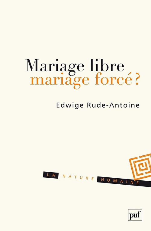 ebook cover of Mariage libre, mariage forcé ?, by Edwige Rude-antoine