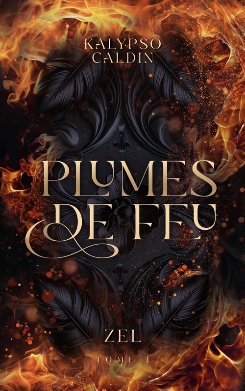 Couverture ebook de Plumes de feu - Zel - tome 1, de Kalypso Caldin