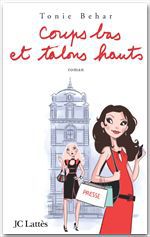 Couverture ebook de Coups bas et talons hauts, de Tonie Behar