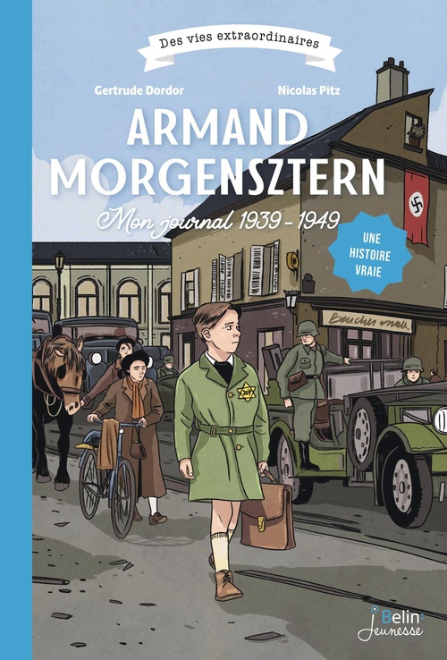 ebook cover of Armand Morgensztern, Mon journal 1939-1949, by Gertrude Dordor, Nicolas Pitz