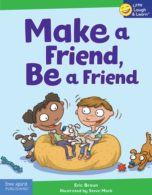 ebook cover of Make a Friend, Be a Friend, by Eric Braun