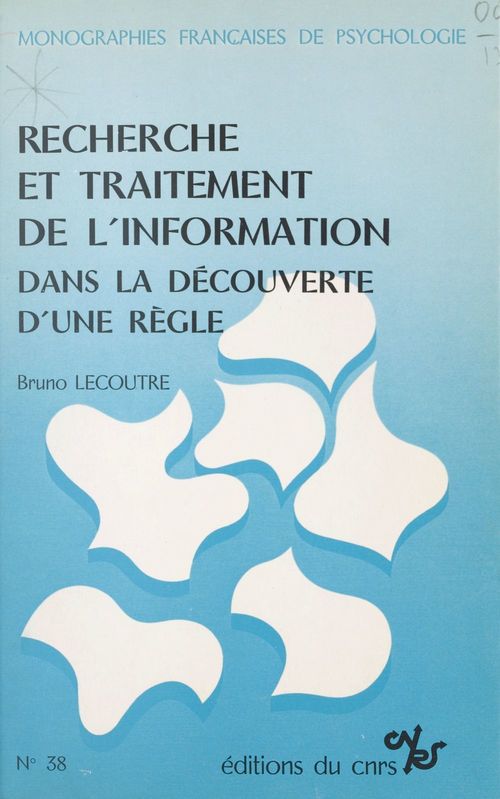 ebook cover of Recherche et traitement de l'information dans la découverte d'une règle de classification, by Bruno Lecoutre