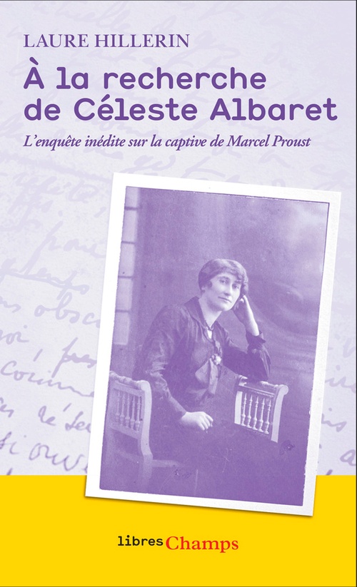 ebook cover of À la recherche de Céleste Albaret. L'enquête inédite sur la captive de Marcel Proust, by Laure Hillerin