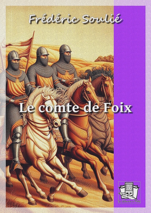 ebook cover of Le comte de Foix, by Frédéric Soulié
