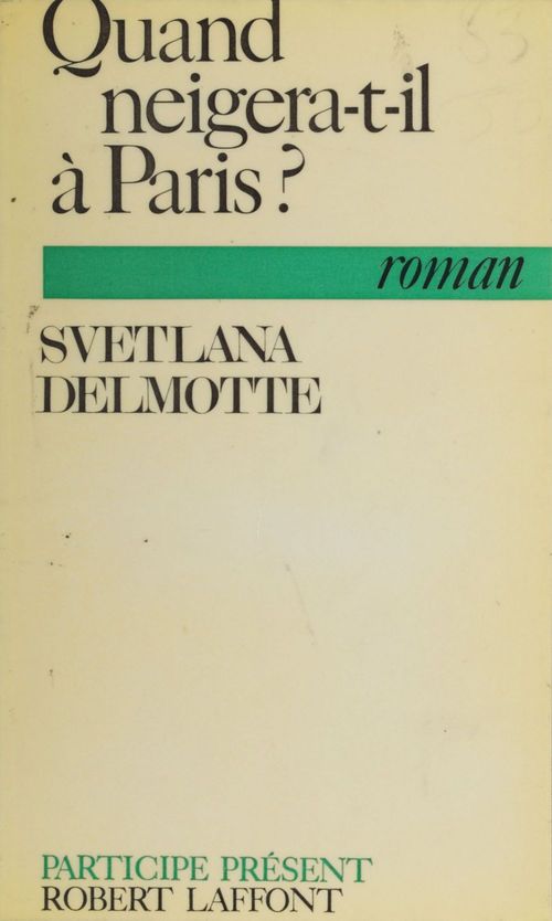 Couverture ebook de Quand neigera-t-il à Paris ?, de Svetlana Delmotte