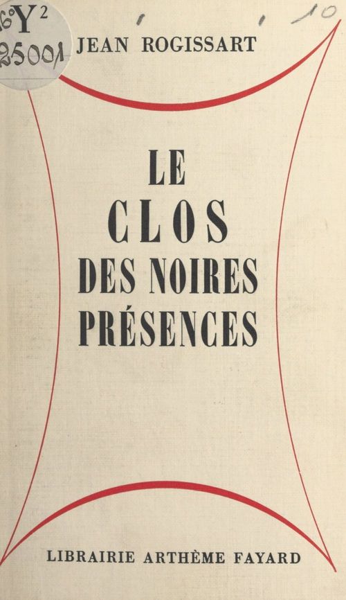 Couverture ebook de Le clos des noires présences, de Jean Rogissart
