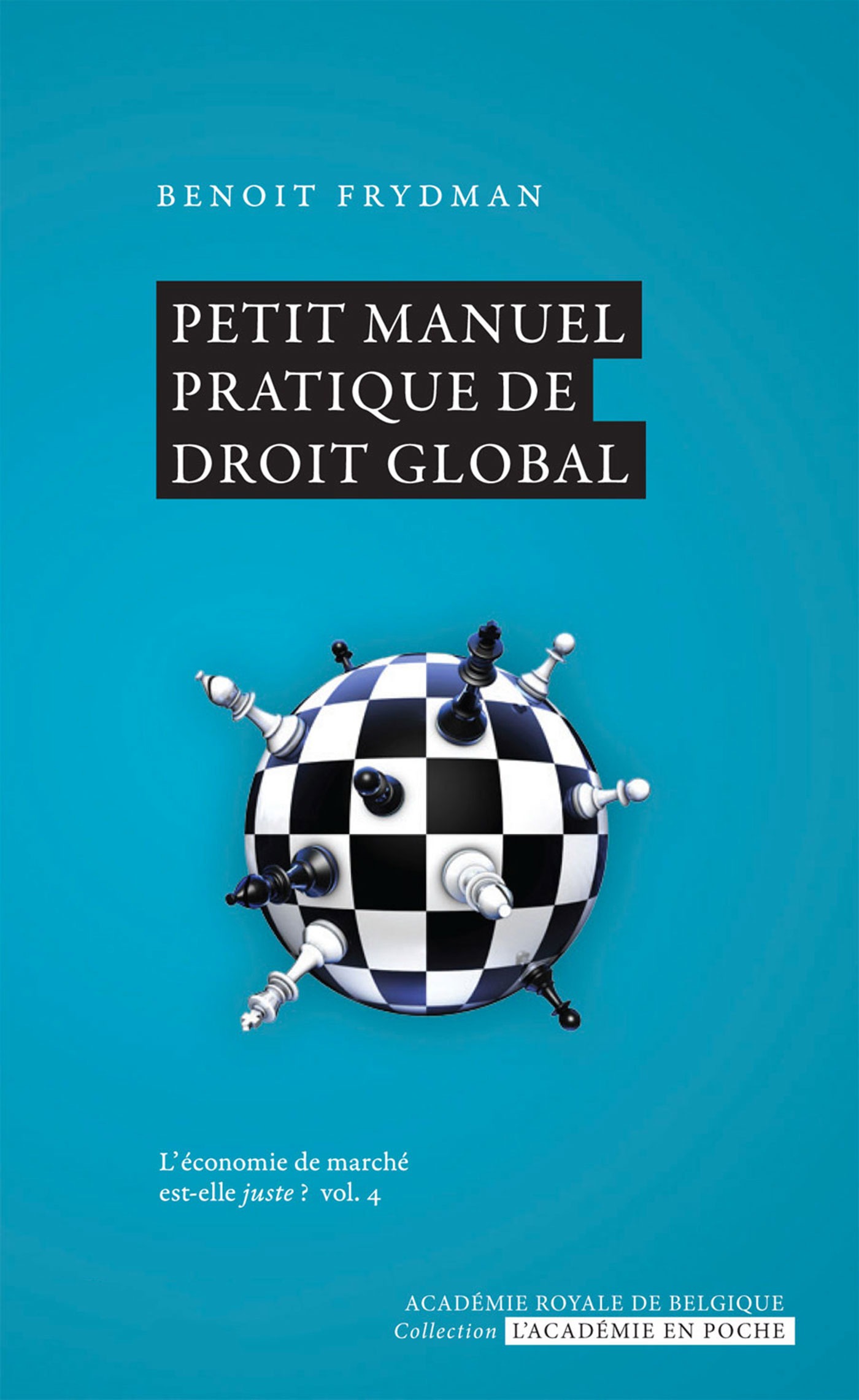 Couverture ebook de Petit manuel pratique de droit global, de Benoit Frydman