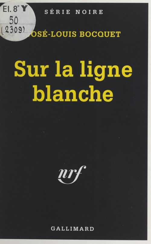 Couverture ebook de Sur la ligne blanche, de José-louis Bocquet