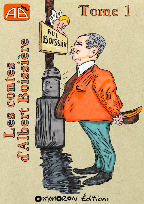 ebook cover of Les contes d'Albert Boissière - Tome 1, by Albert Boissiere