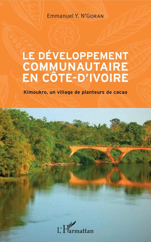 Couverture ebook de Le développement communautaire en Côte d'Ivoire, de Emmanuel Y. N'Goran