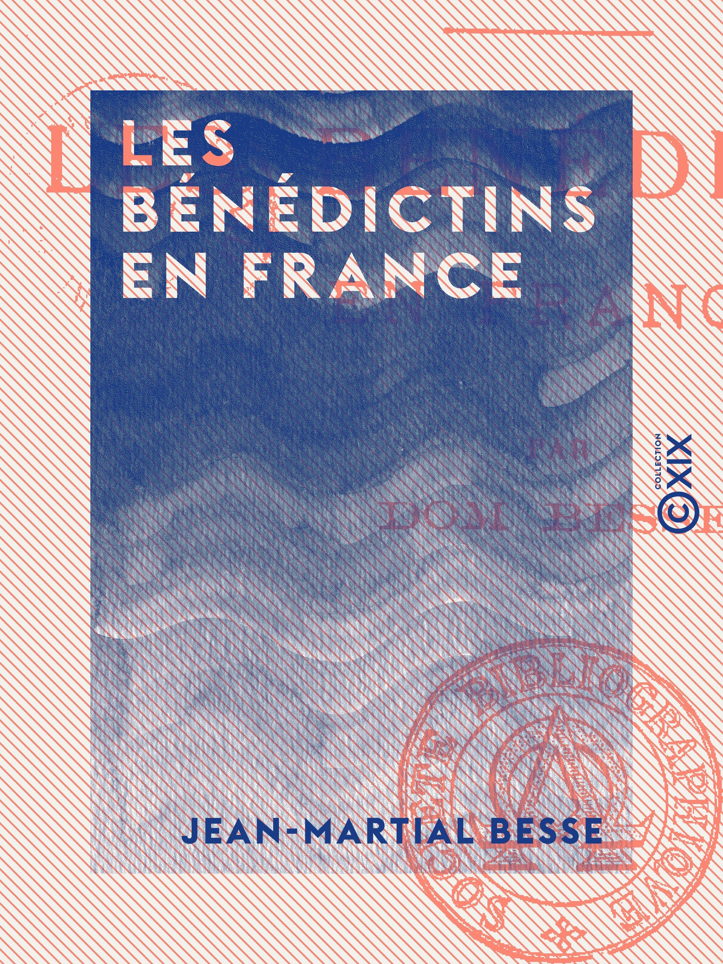 ebook cover of Les Bénédictins en France, by Jean-Martial Besse
