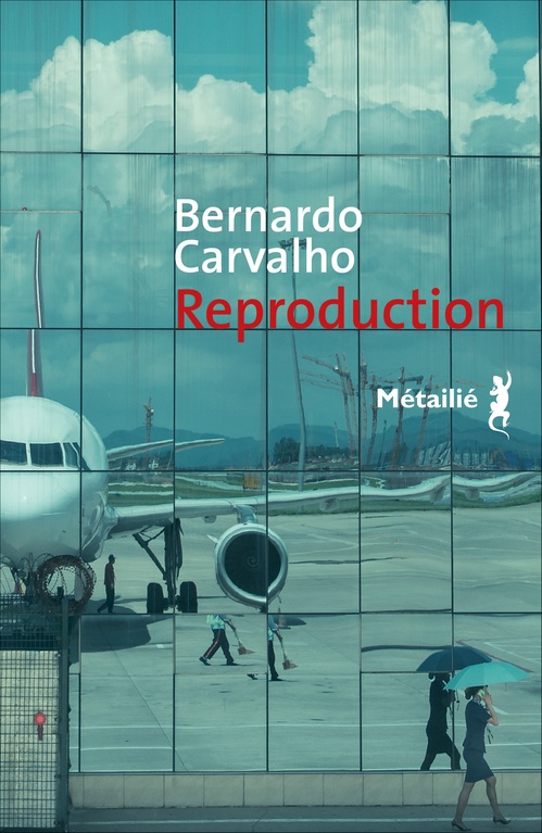 Couverture ebook de Reproduction, de Bernardo Carvalho