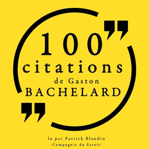 Couverture audiobook de 100 citations Gaston Bachelard, de Gaston Bachelard