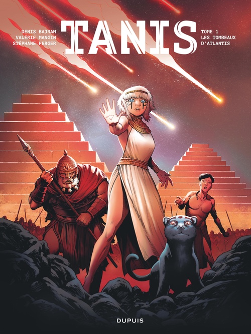 ebook cover of Tanis - Tome 1 - Les tombeaux d'Atlantis, by Valérie Mangin, Denis Bajram, Stéphane Perger