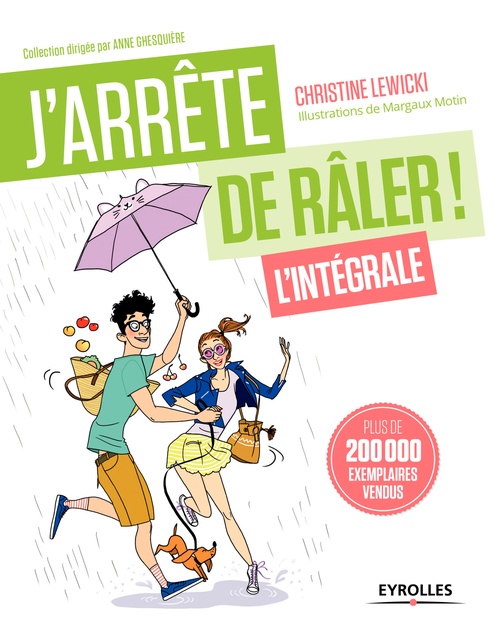 Couverture ebook de J'arrête de râler L'intégrale!, de Christine Lewicki