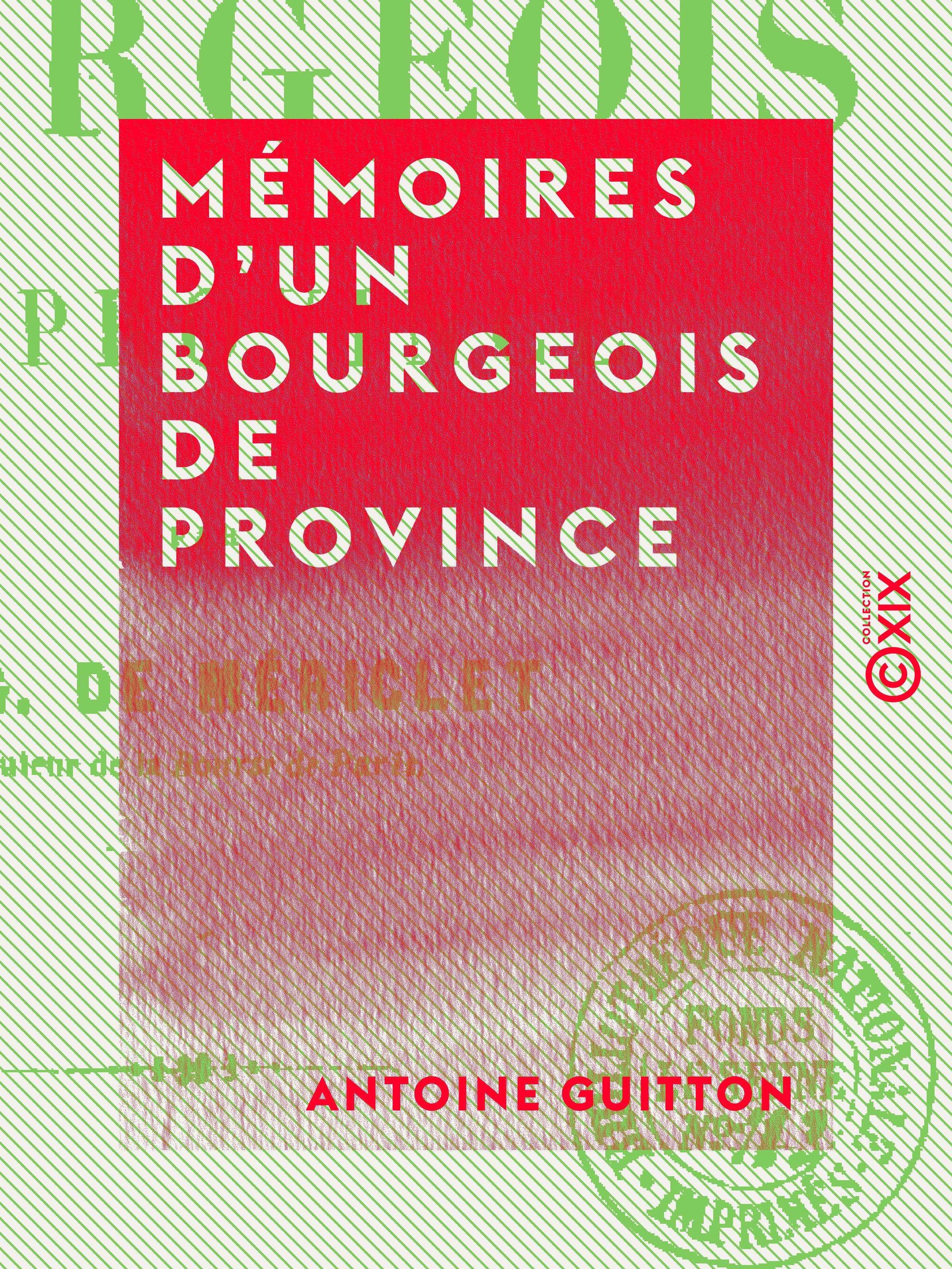 Couverture ebook de Mémoires d'un bourgeois de province, de Antoine Guitton
