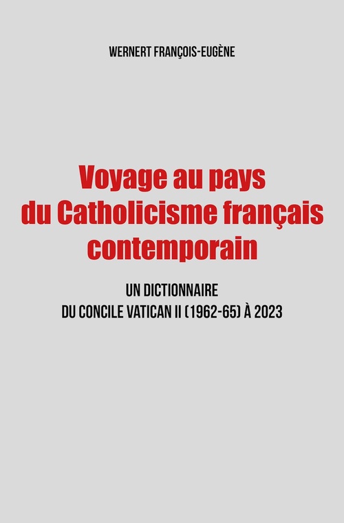 ebook cover of Voyage au pays du Catholicisme français contemporain, by François-Eugène Wernert