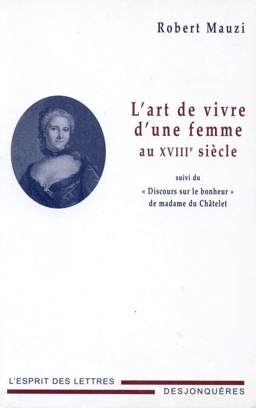 Couverture ebook de L'Art de vivre d'une femme au XVIIIe siècle, de Robert Mauzi