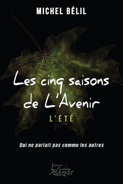 ebook cover of Les Cinq saisons de L'Avenir Tome 4, by Michel Belil