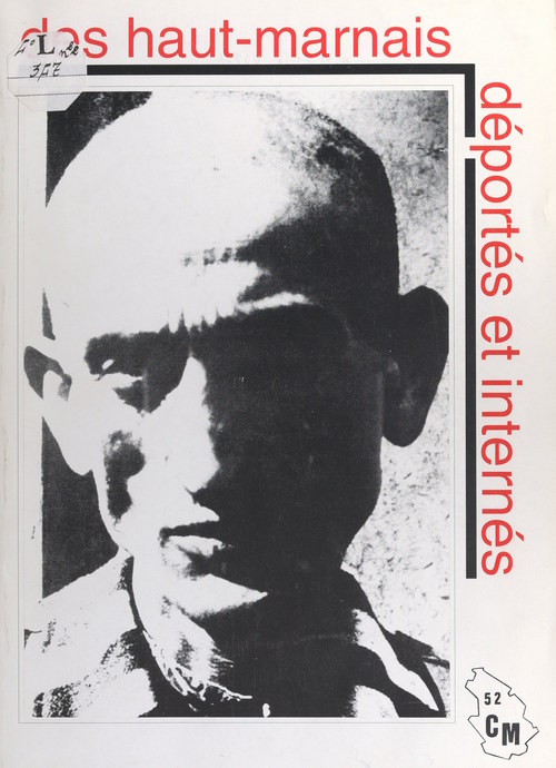 ebook cover of Des Haut-Marnais déportés et internés, by Club Memoires 52