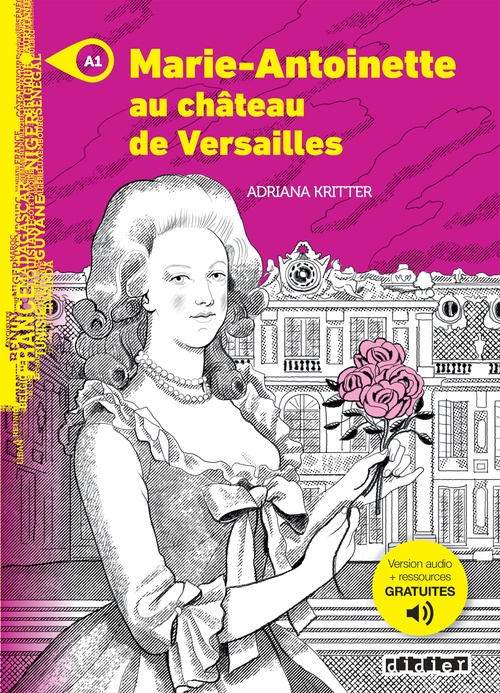 Couverture ebook de Mondes en VF - Marie-Antoinette au château de Versailles - Niv. A1 - Ebook, de Adriana Kritter