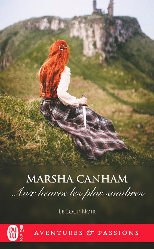 ebook cover of Le loup noir (Tome 2) - Aux heures les plus sombres, by Marsha Canham