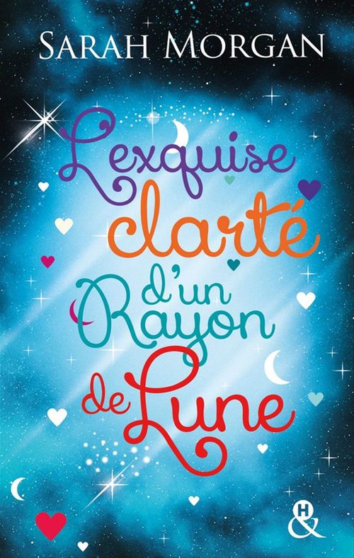 ebook cover of L'exquise clarté d'un rayon de lune, by Sarah Morgan