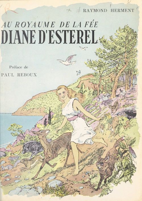 Couverture ebook de Au royaume de la fée Diane d'Estérel, de Raymond Herment