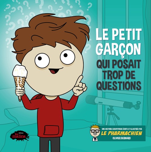 ebook cover of Le petit garçon qui posait trop de questions, by Bernard Olivier