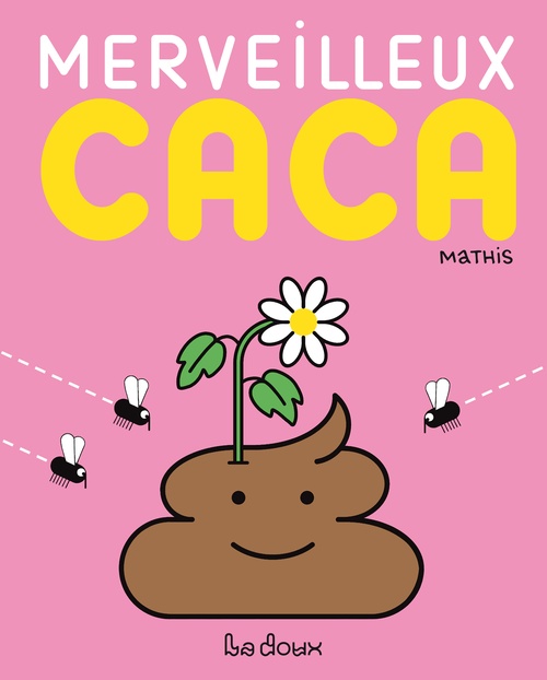 ebook cover of Merveilleux caca, by Mathis