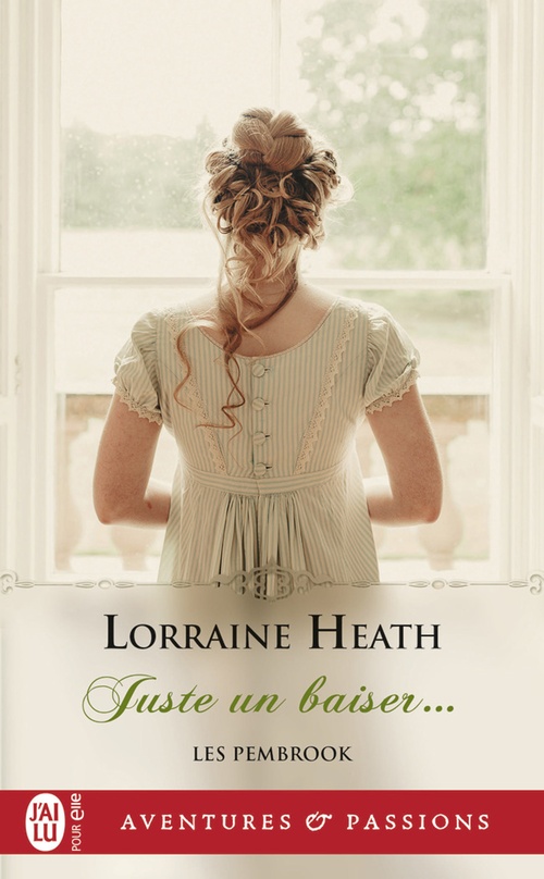 ebook cover of Les Pembrook (Tome 2) - Juste un baiser..., by Lorraine Heath