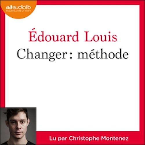 Couverture audiobook de Changer : Méthode, de Edouard Louis