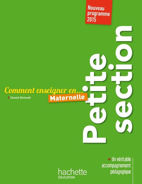 ebook cover of Comment enseigner en Petite Section, by Chantal Mettoudi