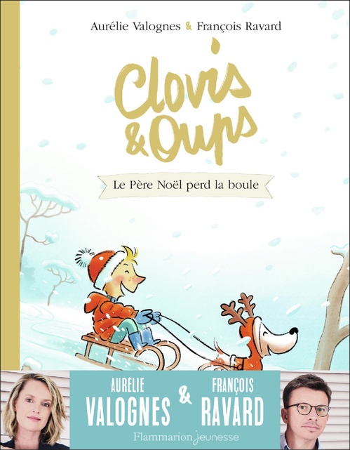 ebook cover of Clovis et Oups (Tome 3) - Le Père Noël perd la boule, by Aurélie Valognes, François Ravard
