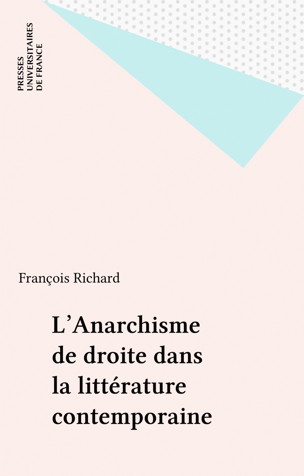 ebook cover of L'Anarchisme de droite dans la littérature contemporaine, by François Richard