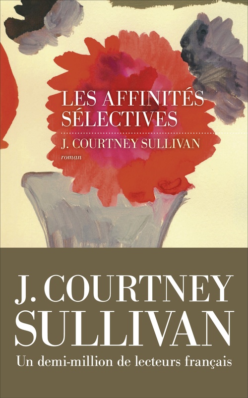 Couverture ebook de Les affinités sélectives, de J. Courtney Sullivan