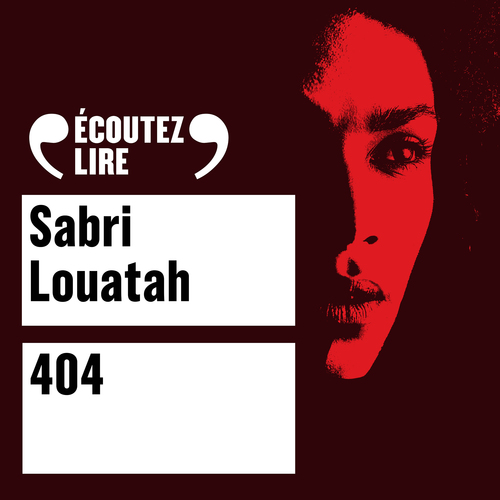 Couverture audiobook de 404, de Sabri Louatah