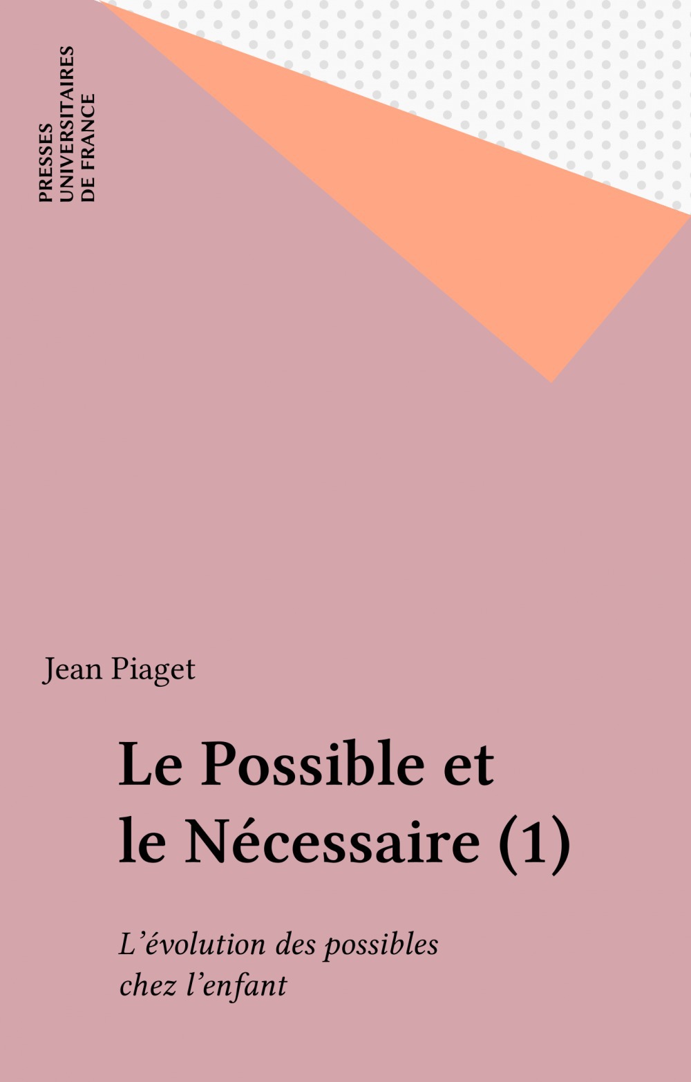 Couverture ebook de Le Possible et le Nécessaire (1), de Jean Piaget