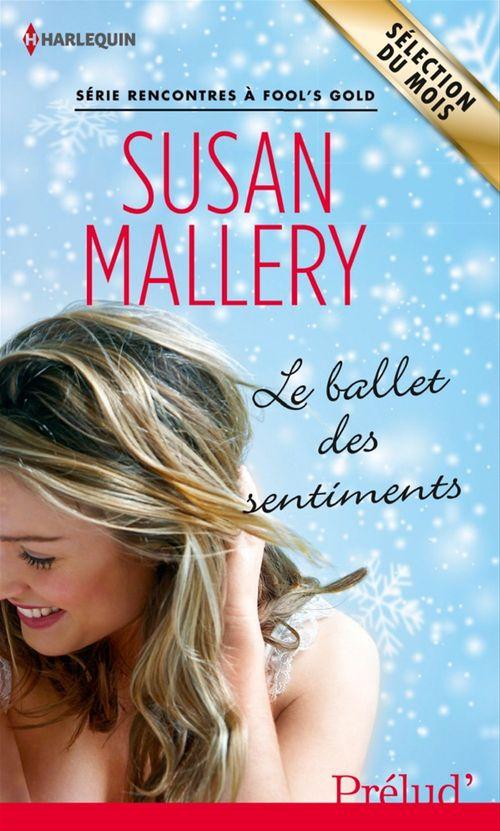 Couverture ebook de Le ballet des sentiments, de Susan Mallery