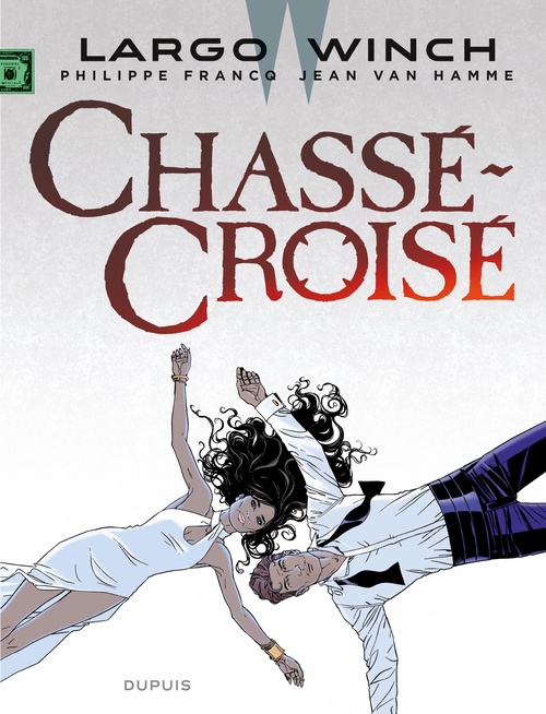ebook cover of Largo Winch - Tome 19 - Chassé-Croisé, by Philippe Francq, Jean Van Hamme