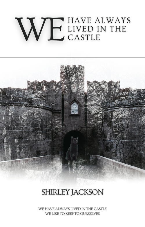 Couverture ebook de We have always lived in the castle, de Shirley Jackson