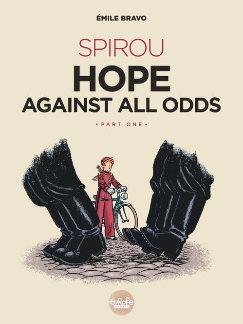 ebook cover of Spirou Hope Against All Odds: Part 1, by Bravo