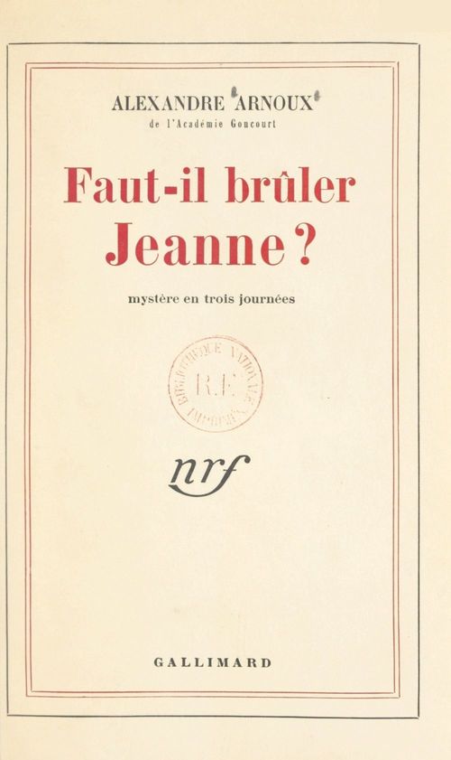 Couverture ebook de Faut-il brûler Jeanne ?, de Alexandre Arnoux