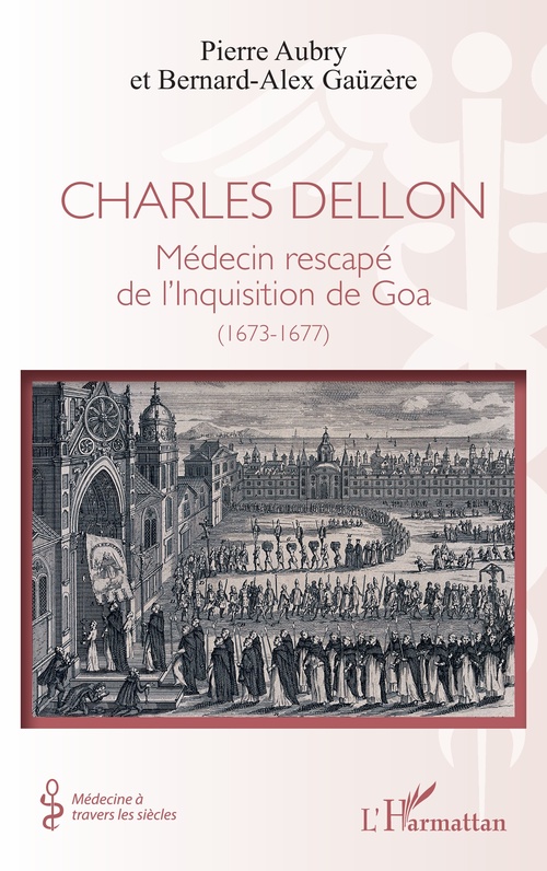Couverture ebook de Charles Dellon, de Bernard-Alex Gaüzère, Pierre Aubry