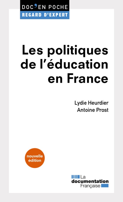 Couverture ebook de Les politiques de l'éducation en France, de Lydie Heurdier, Antoine Prost