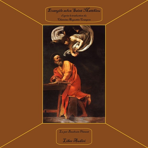 Couverture audiobook de Evangile selon Saint Matthieu, de Saint Matthieu, Chanoine Augustin Crampon