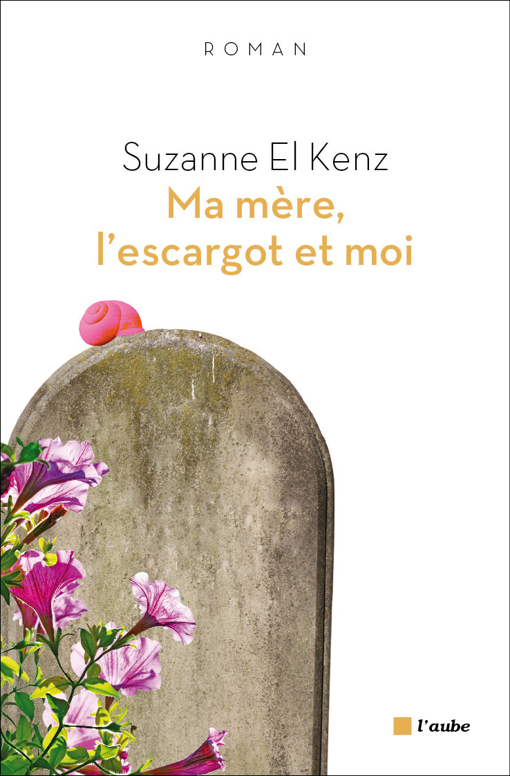 ebook cover of Ma mère, l'escargot et moi, by Suzanne El kenz