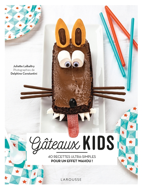 Couverture ebook de Gâteaux kids, de Juliette Lalbaltry