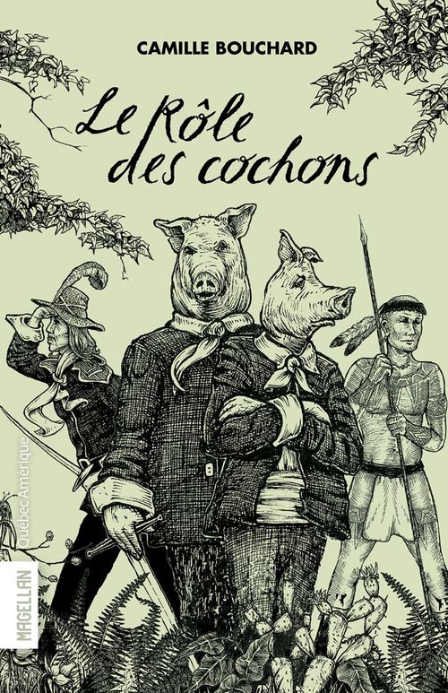 Couverture ebook de Le Rôle des cochons, de Camille Bouchard